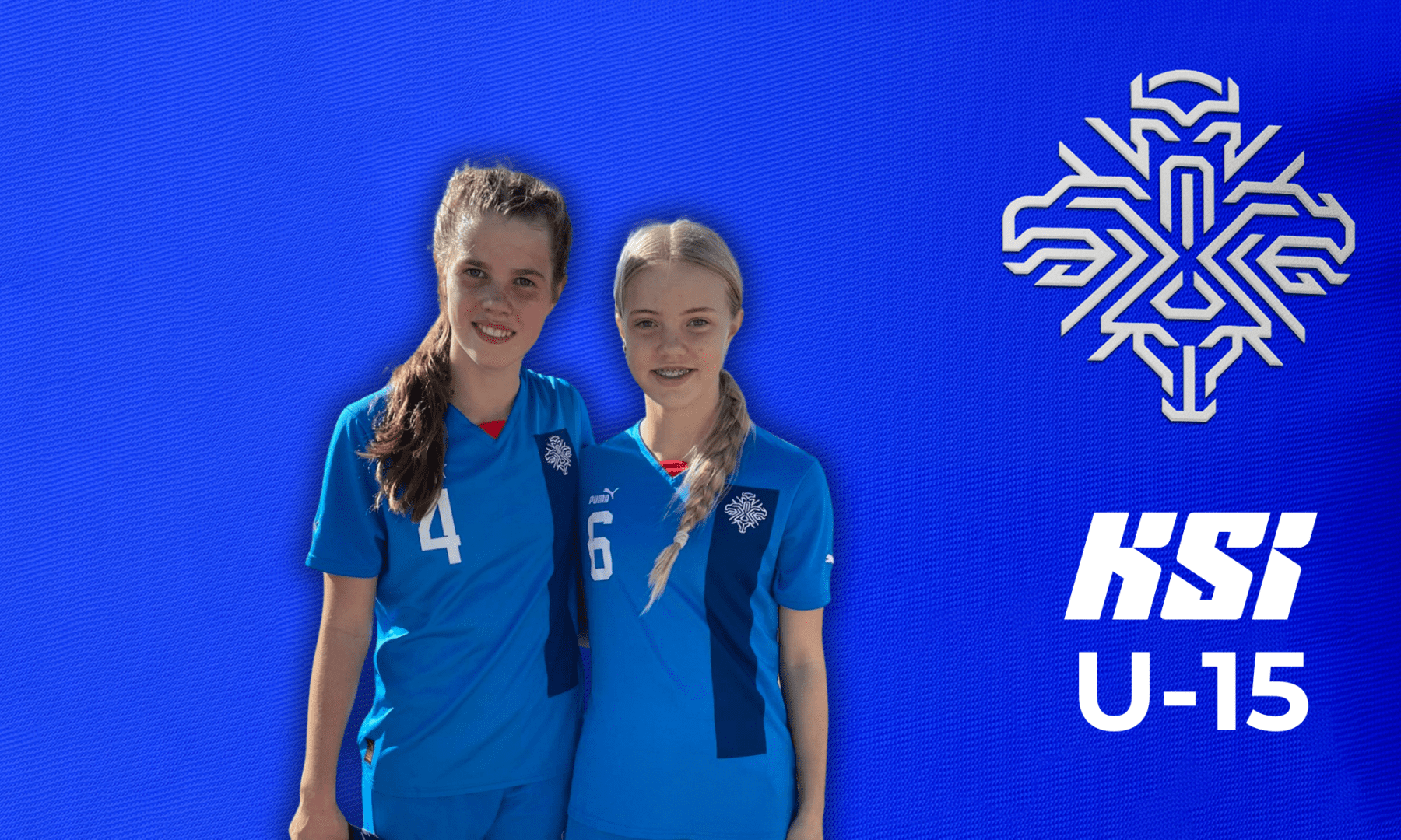 Arna og Anika í eldlínunni með U-15